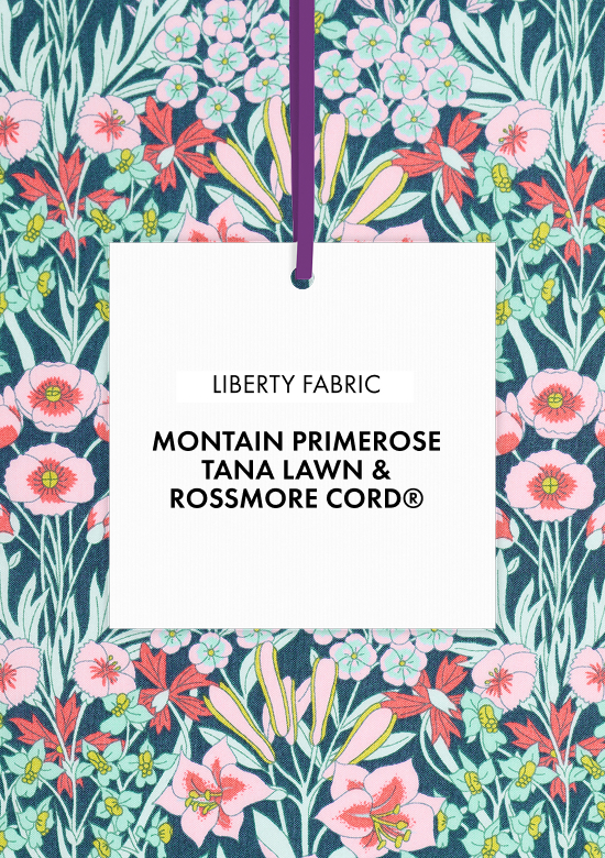 Tutta la collezione in tessuto Liberty Fabrics Montain Primerose®