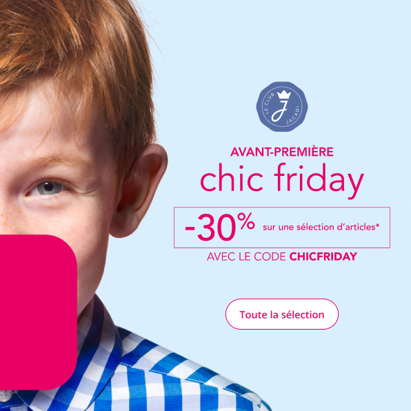 Chic Friday -30%*