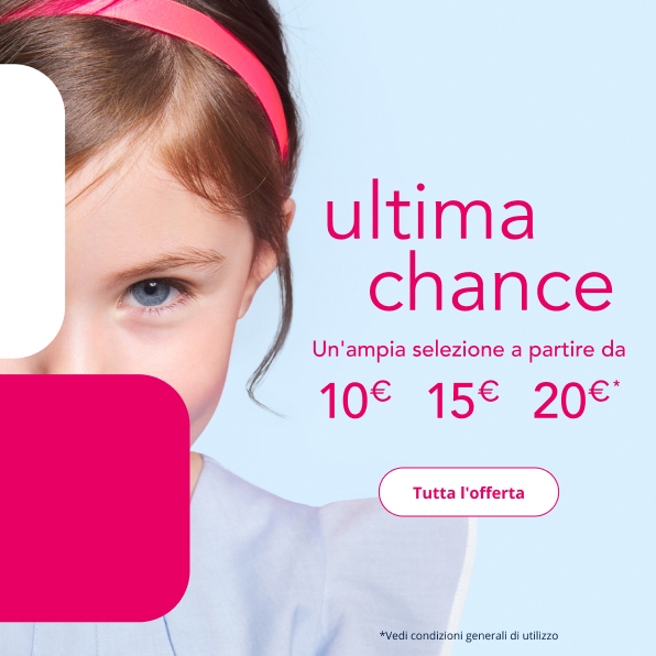 Ultima Chance! Un'ampia selezione a partire da 10€, 15€, 20€*